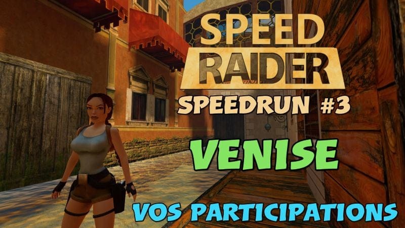 Speed Raider #3 : Venise : Vos participations