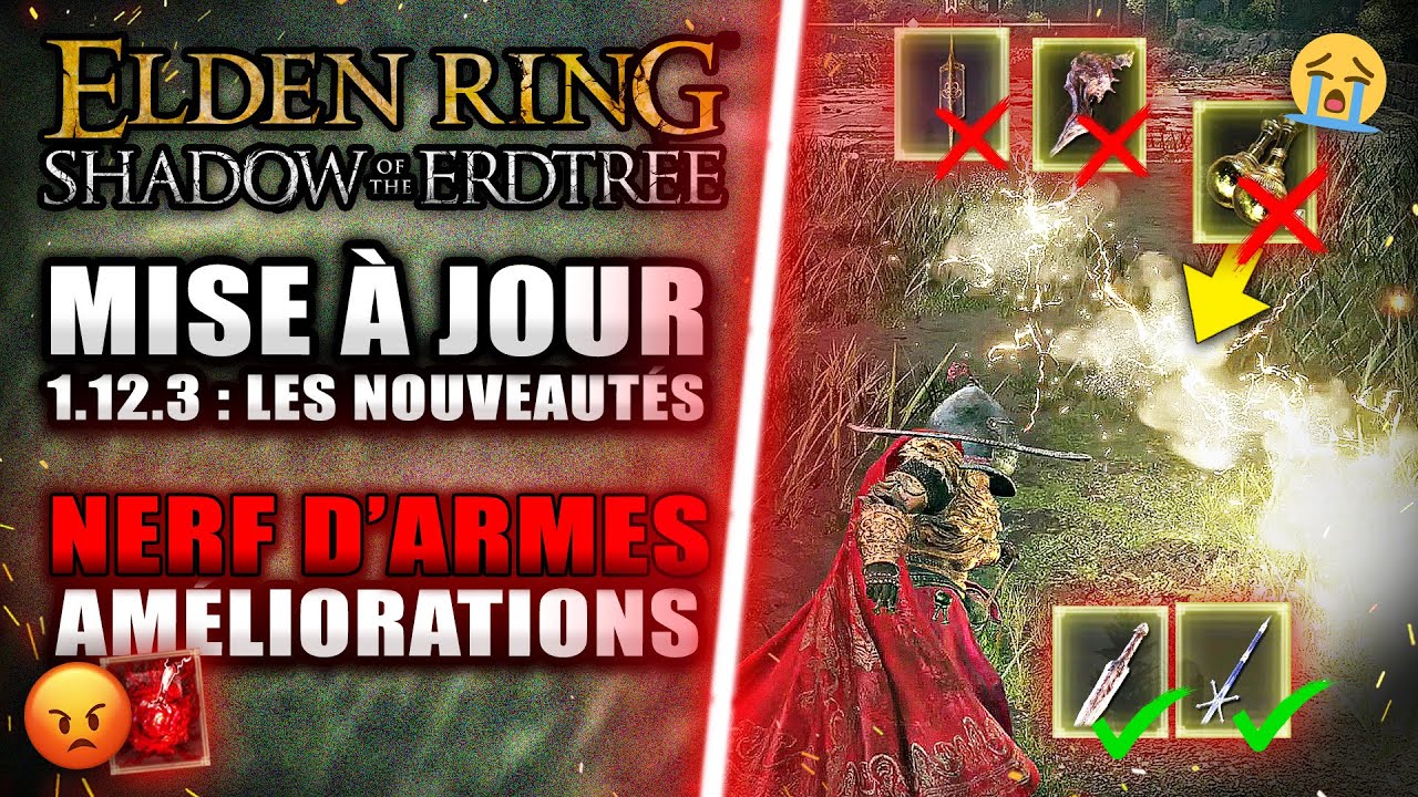 Elden Ring Maj Patch Nerfs Terribles Boss Armes Gros