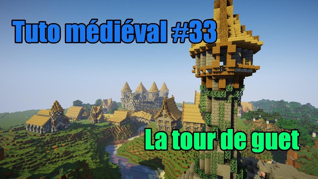 Minecraft Construire Un Village M Di Val De A Z La Tour De Guet