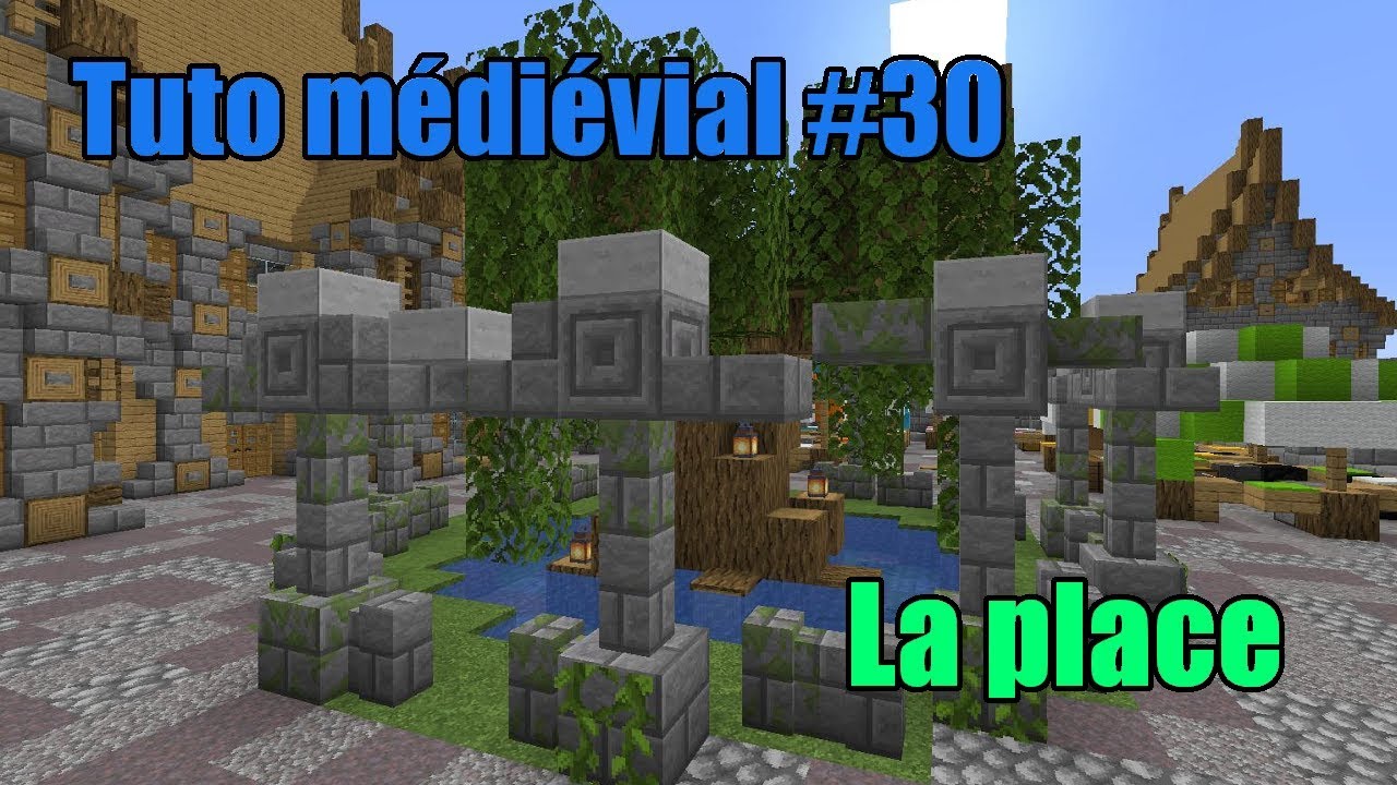 Minecraft Construire un village médiéval de A à Z 30 La place