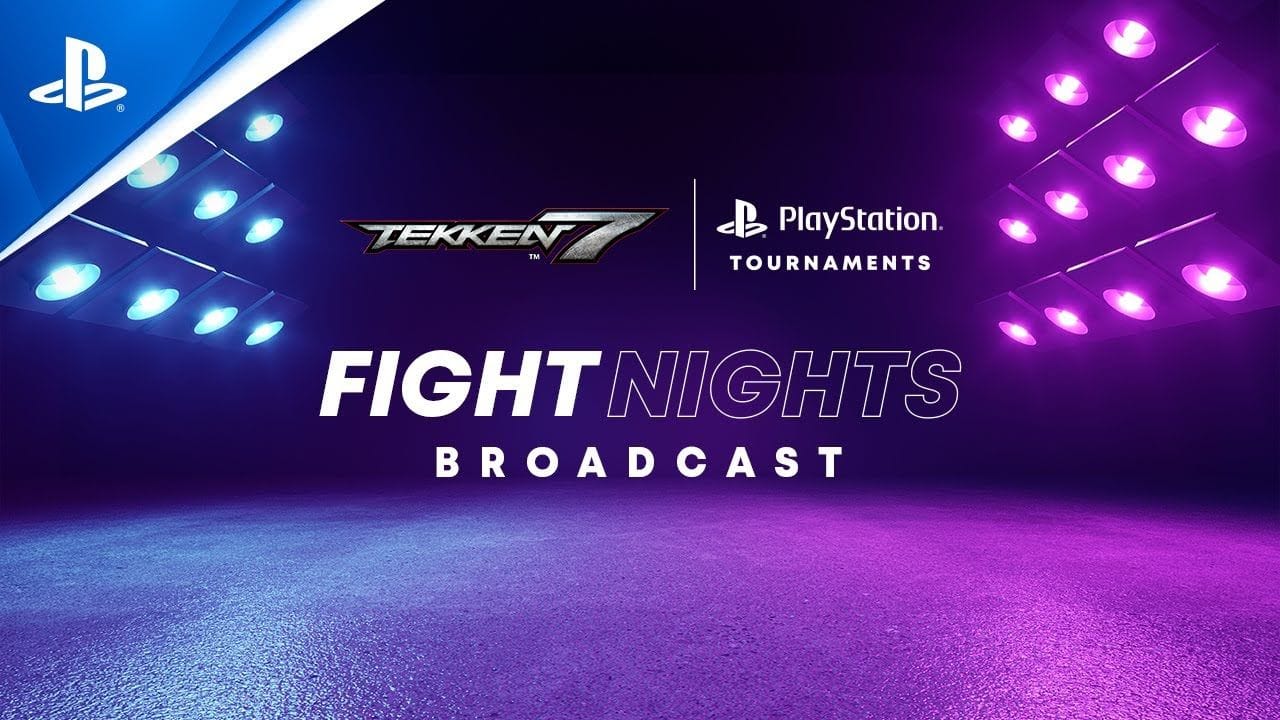 Tekken 7 EU Fight Nights Invitational PlayStation Tournaments