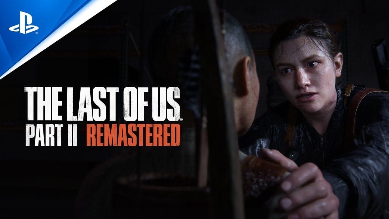 The Last of Us Part II Remastered - Trailer de lancement - VF - 4K