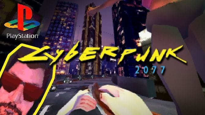 Cyberpunk 2077 sur PS1, un demake super fidèle en vidéo