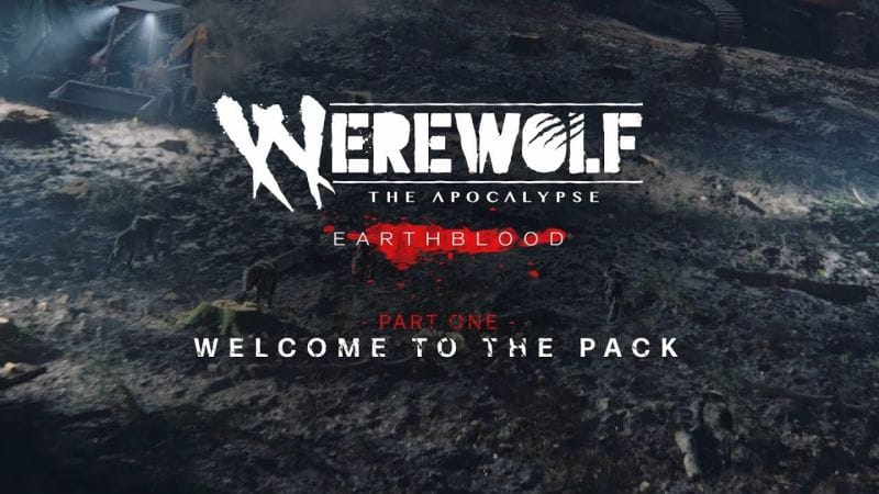 Werewolf: The Apocalypse - Earthblood | Bienvenue dans la meute (Dev Diary)