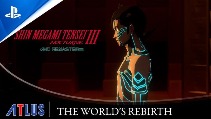 Shin Megami Tensei III Nocturne HD Remaster – The World’s Rebirth Trailer | PS4