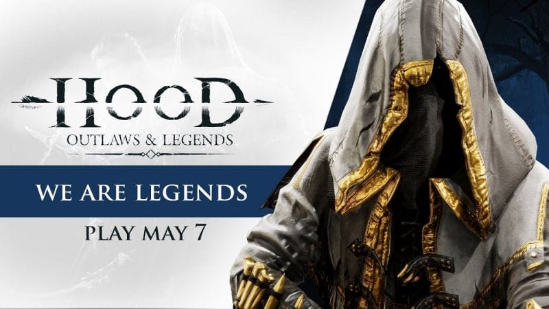 Hood: Outlaws and Legends - Découvrez le trailer We are Legends