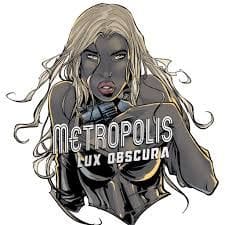 Platine #46 Metropolis Lux Obscura