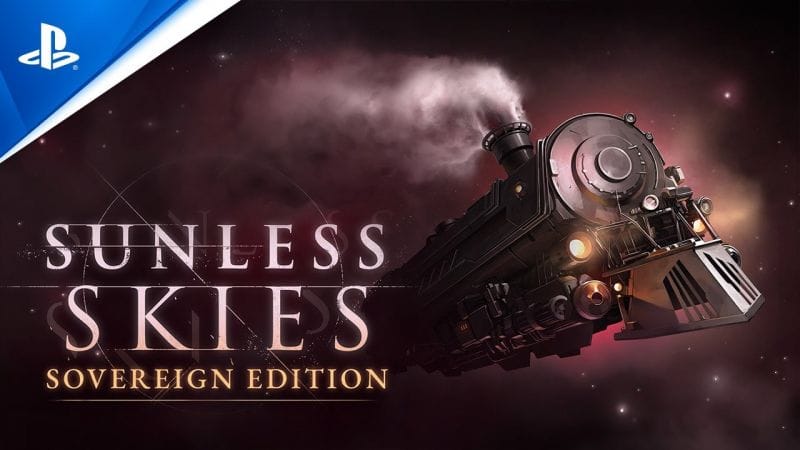 Sunless Skies: Sovereign Edition - Gameplay Trailer | PS4