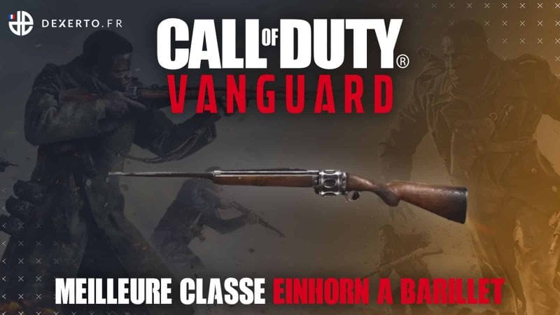 La meilleure classe de l'Einhorn à barillet sur CoD: Vanguard – accessoires, atouts, guide