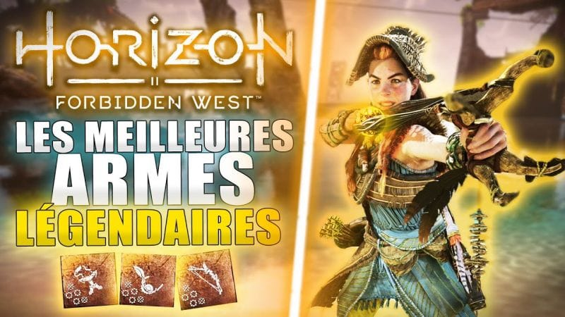 Horizon Forbidden West - Les MEILLEURES ARMES LÉGENDAIRES à débloquer ! (Horizon 2 Astuces)