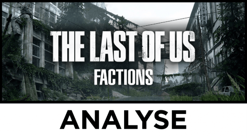 Analyse : Factions, quel avenir pour le multi dans The Last of Us Part II ?