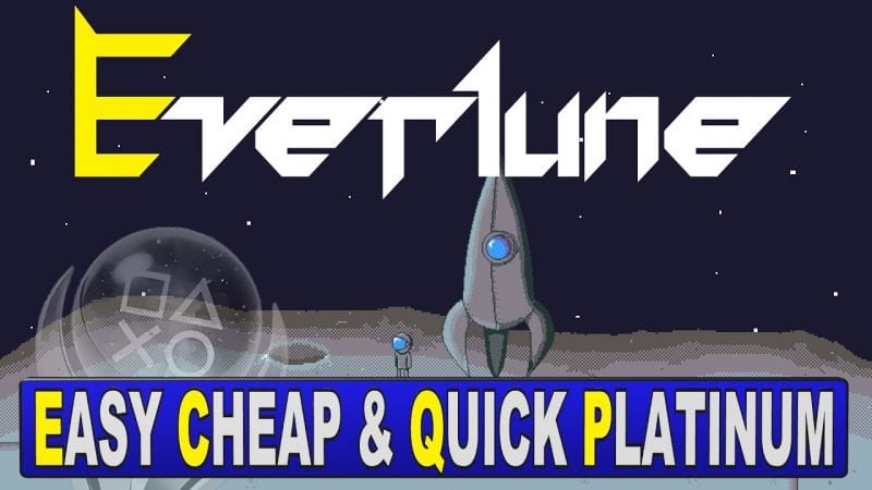 Everlune Platinum Walkthrough - Easy Cheap & Quick Platinum Game