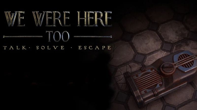 Platine n°255 - We Were Here Too (PS4)