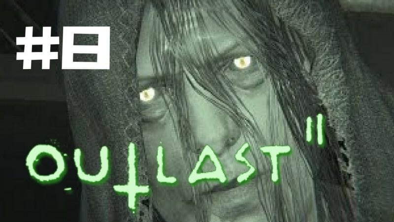 Outlast 2 Walkthrough Gameplay Part 8 - Ps4 1080p Full HD - No Commentary