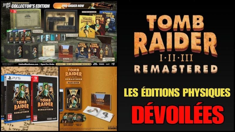 Les éditions physiques de Tomb Raider Remastered dévoilées