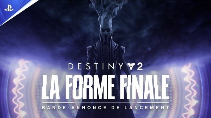 Destiny 2 : La Forme Finale - Trailer de lancement - VF | PS5, PS4