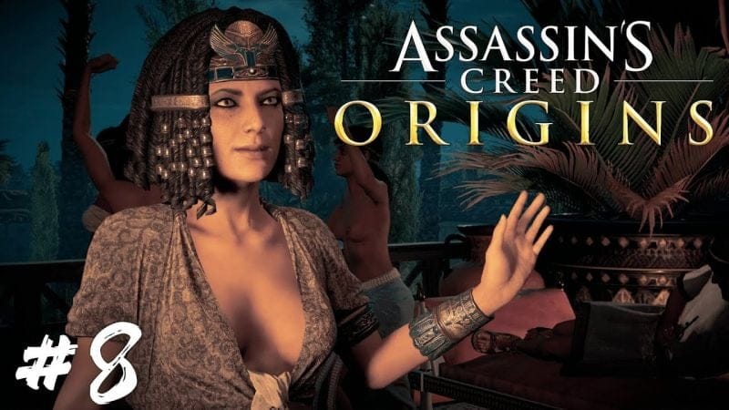 ASSASSIN'S CREED ORIGINS - FR | Épisode 8 : Cléopâtre ( PS4 Pro )