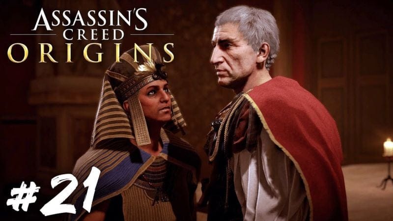ASSASSIN'S CREED ORIGINS - FR | Épisode 21 : Jules César ( PS4 Pro )