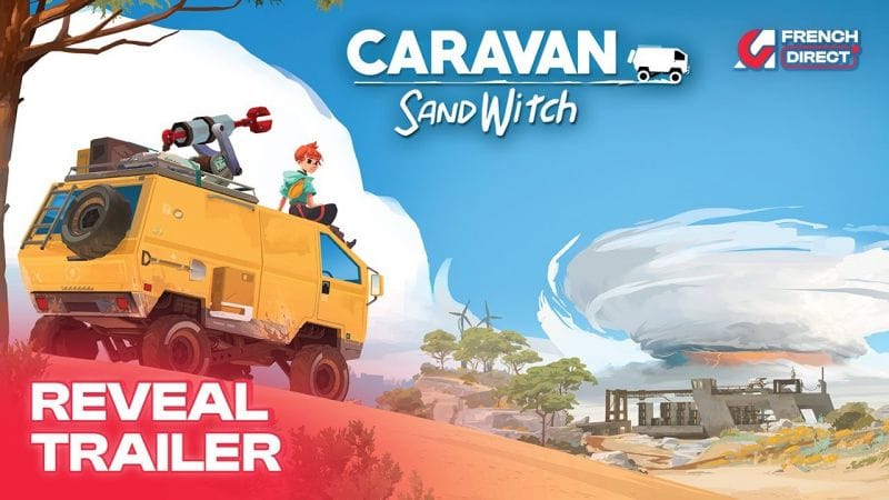 Caravan SandWitch : Le studio montpelliérain Plane Toast annonce son road-trip envoûtant au cours de l'AG French Direct