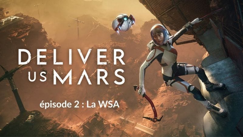 Deliver Us Mars : La WSA épisode 2