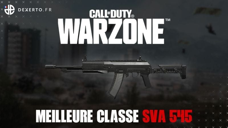 La meilleure classe du SVA 545 dans Warzone : accessoires, atouts, équipements - Dexerto