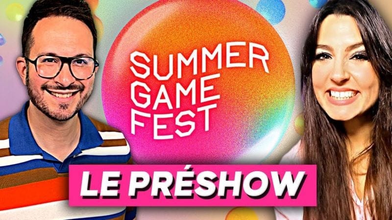 SUMMER GAME FEST 2024 🌟 Le PréShow