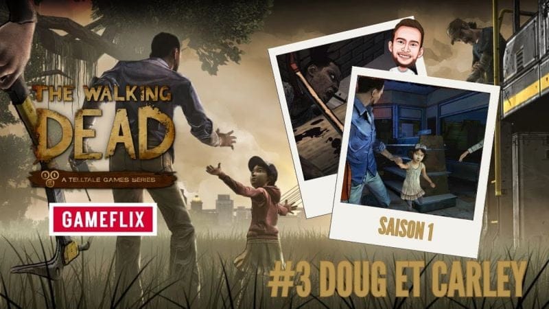 GAMEFLIX | The Walking Dead S01 E03 - Doug & Carley