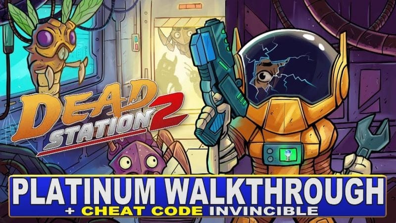 Dead Station 2 100% Platinum Walkthrough - Trophy & Achievement Guide - Cheat Code Invincible!