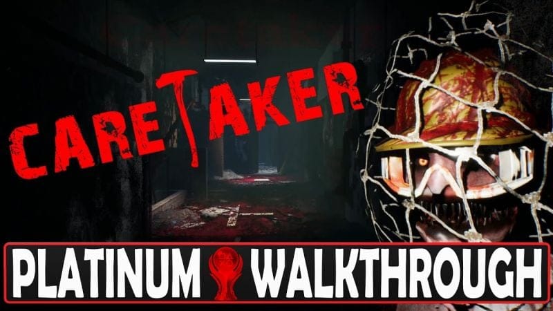 Caretaker PS5 Platinum Walkthrough - Trophy & Achievement Guide