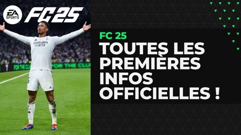 EA FC 25 : Toutes les premières infos officielles !