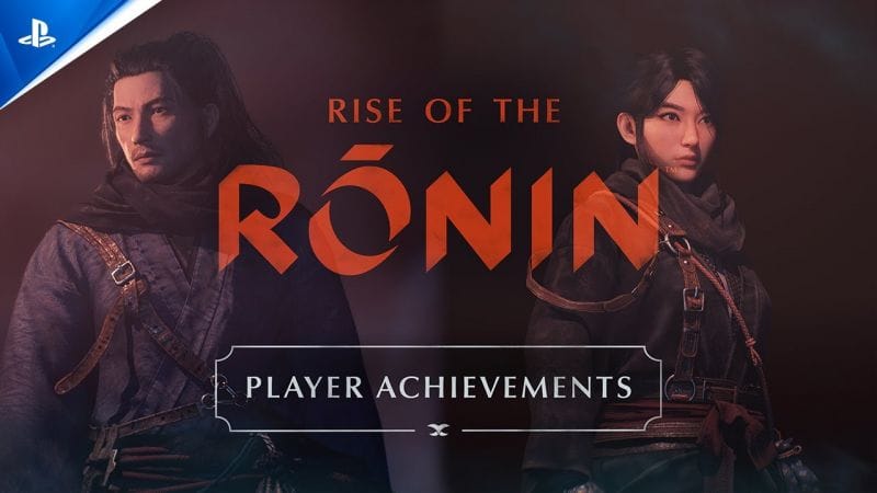 Rise of the Ronin - Player Achievements | PS5 Games