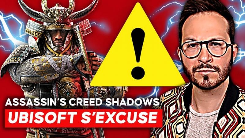 POLÉMIQUE Assassin's Creed Shadows ⚠️ UBISOFT s'explique et S'EXCUSE !!!