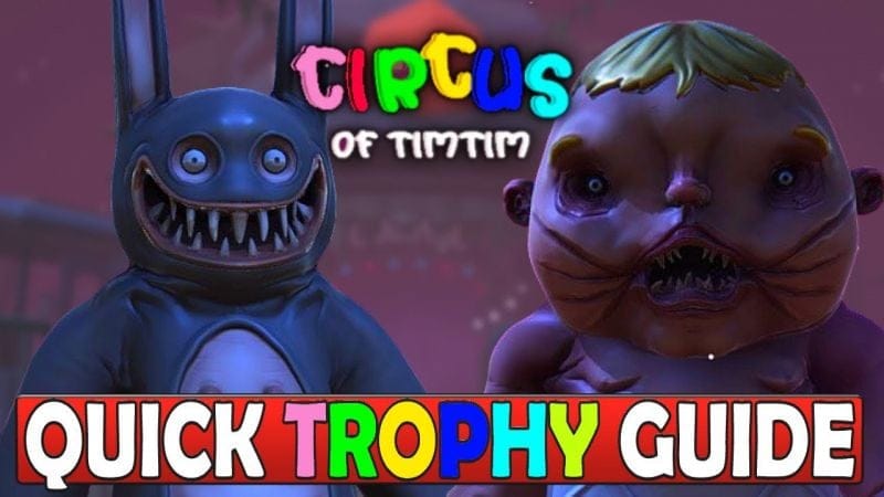 Circus of TimTim Quick Trophy Guide - PS4, PS5