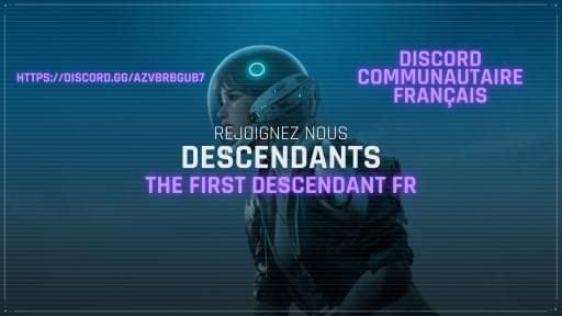 Join the The First Descendant FR Discord Server!