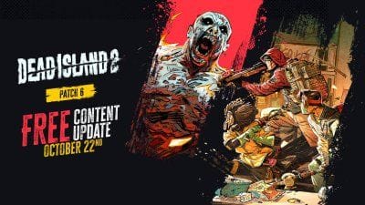 Dead Island 2 : deux modes très attendus annoncés avec le Patch 6