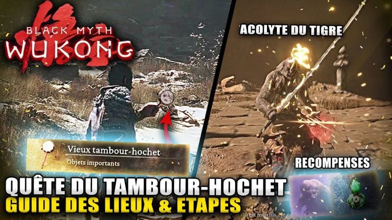 Black Myth Wukong : Quête SECRETE du Tambour-Hochet : Guide & Emplacements (Acolyte du Tigre)