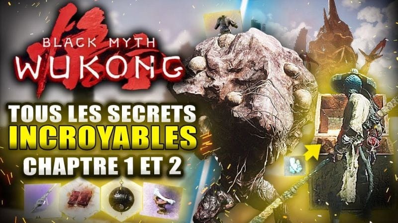 Black Myth Wukong : TOUS les SECRETS INCROYABLES Cachés au Chapitre 1 & 2 (Vent Noir & Vent Jaune)