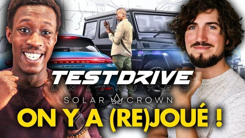 ON a (RE)TESTÉ Test Drive Unlimited Solar Crown ! 💥 Notre AVIS et IMPRESSIONS