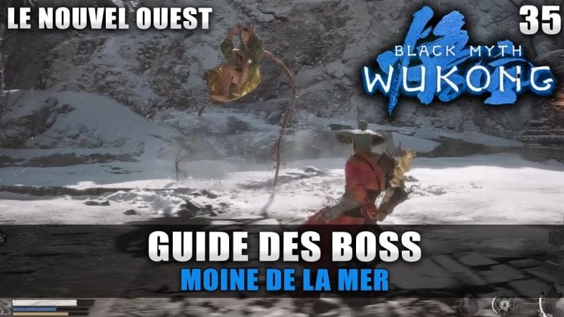 Black Myth Wukong : Guide BOSS : Moine de la Mer (Stratégie COMBAT) Nouveau Temple du Tonnerre