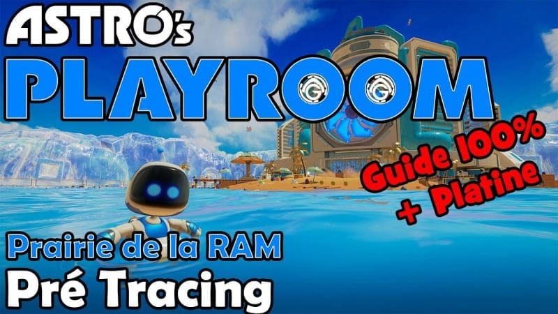 Astro's Playroom - Pré Tracing 100%