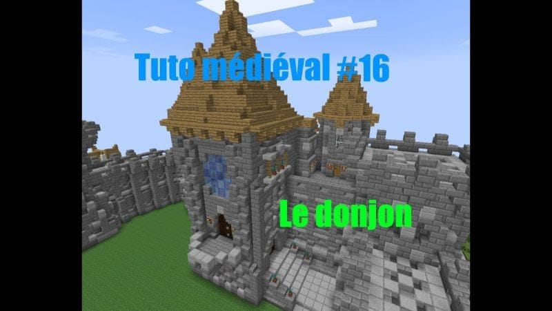 Minecraft - Construire un village médiéval de A à Z #16 -Le donjon 5/7