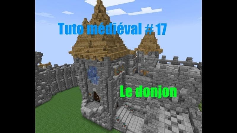 Minecraft - Construire un village médiéval de A à Z #17 -Le donjon 6/7