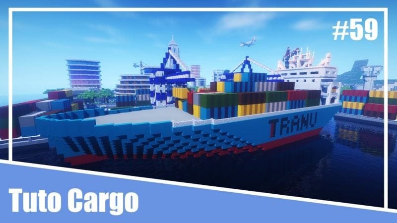 Minecraft - Tuto Ville Moderne #59 - Comment Construire un Cargo 2/2