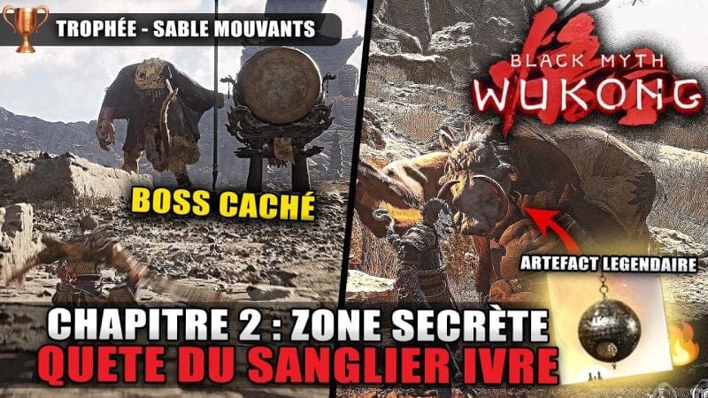 Black Myth Wukong : Débloquer la ZONE CACHÉE au Chapitre 2 (Quête du Sanglier Ivre) 🏆 Sables Mouvant