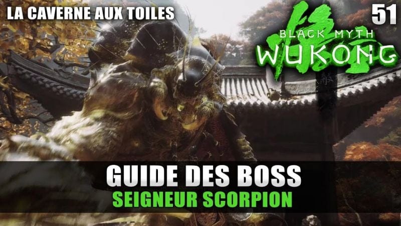 Black Myth Wukong : Guide BOSS : SEIGNEUR SCORPION (Stratégie COMBAT) Montagne du nuage violet