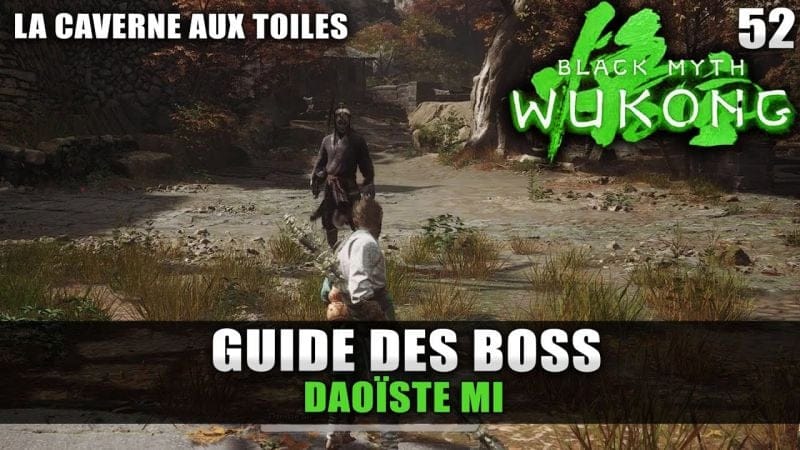 Black Myth Wukong : Guide BOSS : DAOÏSTE MI (Stratégie COMBAT) Hameau de chute de pétale