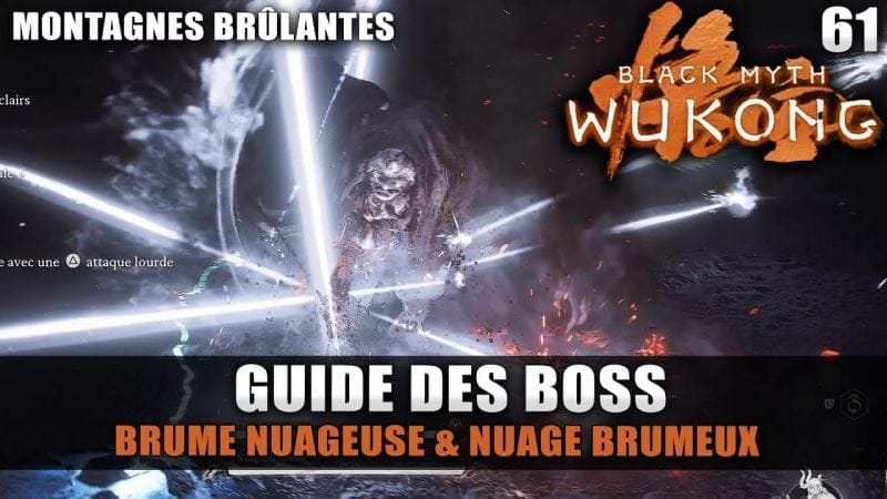 Black Myth Wukong : Guide BOSS : BRUME NUAGEUSE & NUAGE BRUMEUX (Stratégie COMBAT)