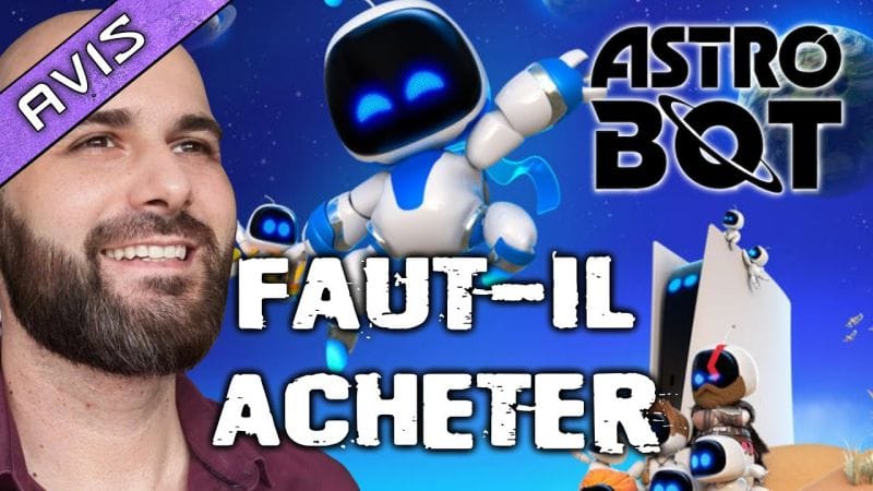 Faut-il acheter ASTRO BOT ? C'est l'heure du grand récap des infos officielles