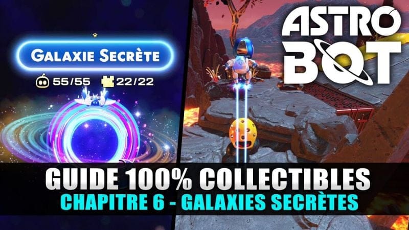 Astro Bot : Guide 100% Collectibles - 6 : GALAXIES SECRÈTES (Robots, Puzzle, Trophées, Boss)