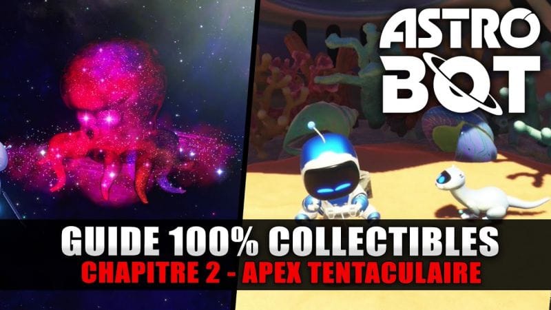 Astro Bot : Guide 100% Collectibles - 2 : APEX TENTACULAIRE (Robots, Puzzle, Trophées, Boss)